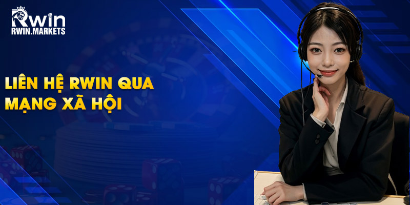 Liên hệ RWIN qua mạng xã hội