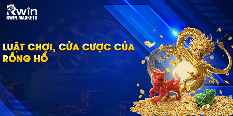 Luật chơi, cửa cược của rồng hổ