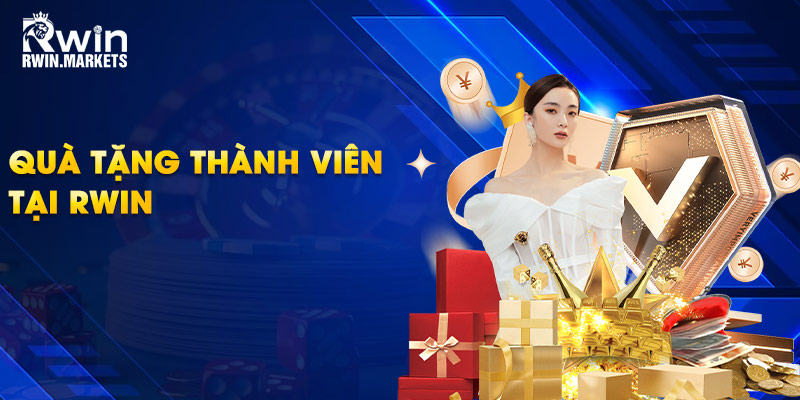 Quà tặng thành viên tại RWIN