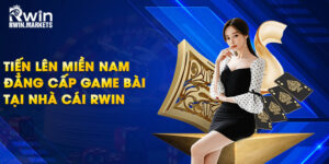 Tiến lên miền Nam tại RWIN