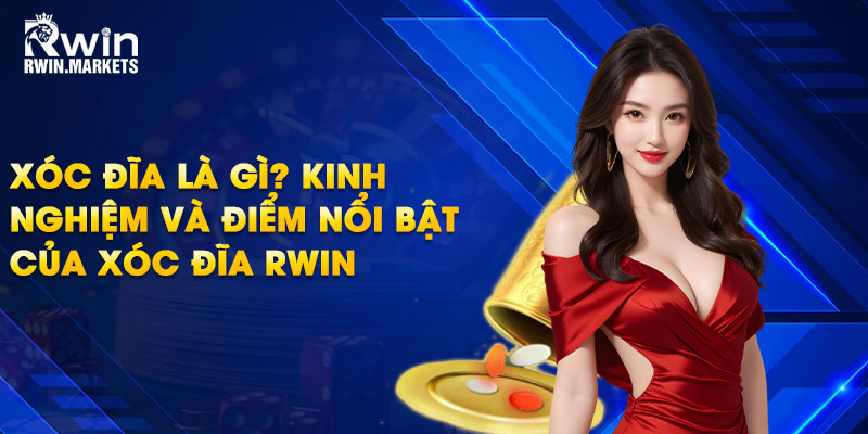 Xóc đĩa là gì